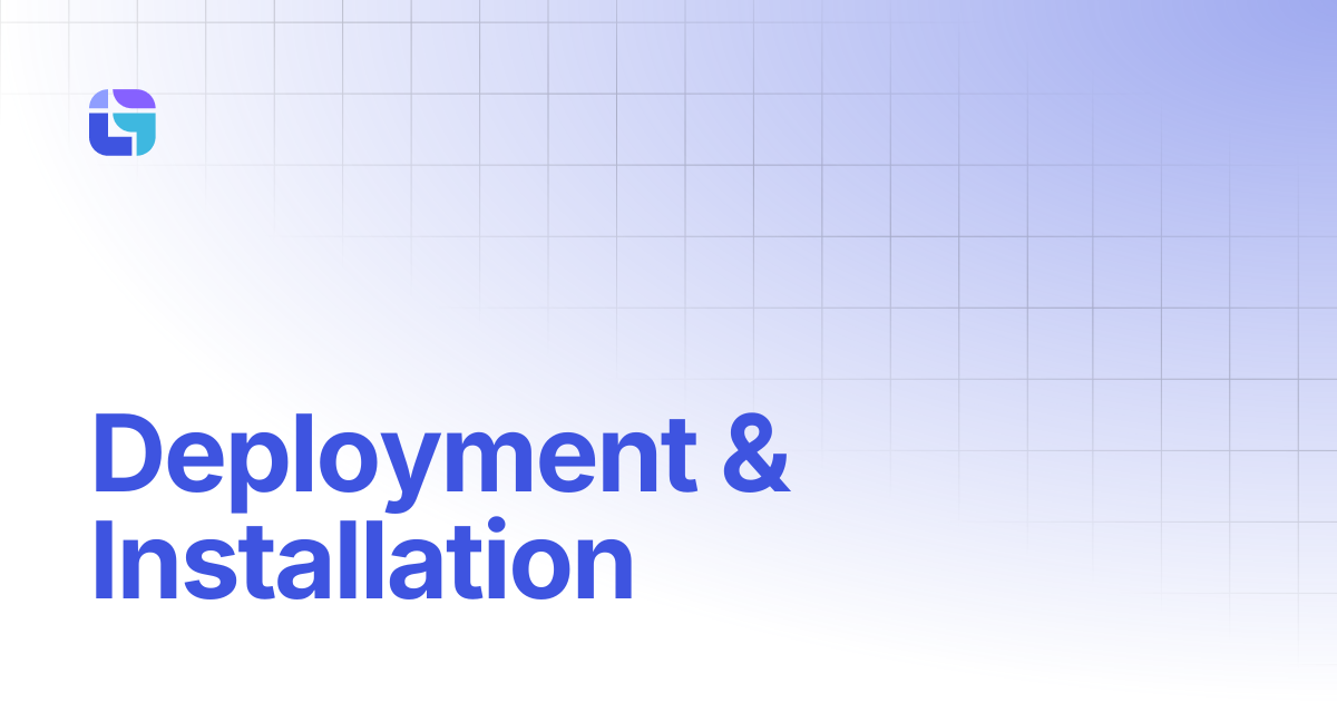 Deployment & Installation | GLIK